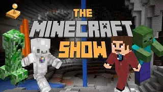 The Dangers of Spelunking - The Minecraft Show - S5 E3