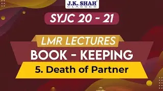 Chapter 5 | Death Of Partner | LMR | SYJC 20-21