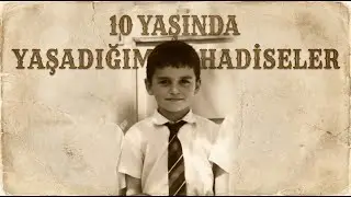 Kızılcab&ouml;l&uuml;k &Ccedil;ocukluk H&acirc;tır&acirc;ları ( 10 yaşında yaşadığım hadiseler.) | Mustafa Tatcı