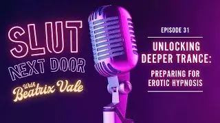 Unlocking Deeper Trance: Preparing For Erotic Hypnosis