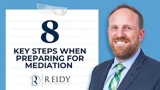 8 Key Steps When Preparing for Mediation