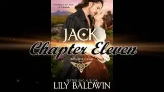 Free audio book, Chapter 11 - Jack: A Scottish Outlaw - a historical romance by Lily Baldwin