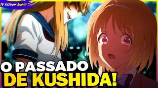 ENTENDA O TRANSTORNO DA KUSHIDA! Classroom of the Elite S2 Ep8