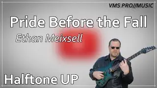 Pride Before the Fall - Ethan Meixsell (Halftone UP)