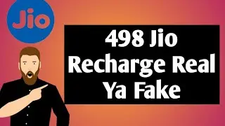 498 Jio Free Recharge Real Hai Ya Fake