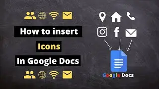 How to Insert any type of icons in Google Docs.