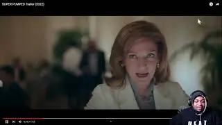 SUPER PUMPED Trailer REACTION