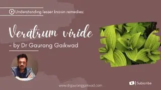Veratrum Viride By Dr Gaurang Gaikwad