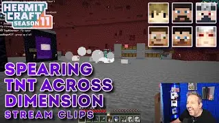 Spearing TNT Across Dimension | Stream Clips | Hermitcraft Season 11