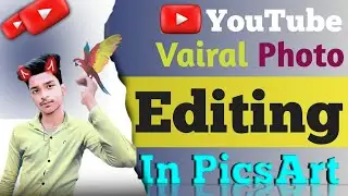 YouTube Vairal Photo Editing In PicsArt 😱 PicsArt Photo Editing 🔥🔥 Editing your imege 😜 Pro Editor