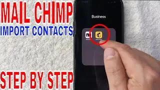 ✅  How To Import Contact List To Mailchimp App 🔴