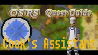 [OSRS] Cook's Assistant Quick + Easy Quest Guide | Old School RuneScape