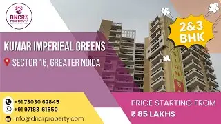 🏡 Kumar Imperial Greens &ndash; 2 & 3 BHK Luxury Homes in Greater Noida West | Ready‑to‑Move From ₹85 L*