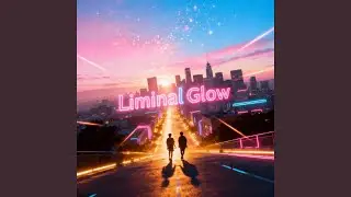 Liminal Glow