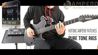 Hotone Ampero Free Patches | Pure Tone Rigs | Playthrough