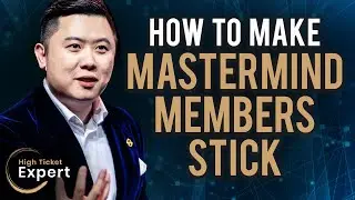 How to Make Your Mastermind Members Stick? S1E23