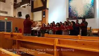 Lo, How a Rose e'er Blooming | Michael Praetorius | Epiphany Church Choir-Qatar