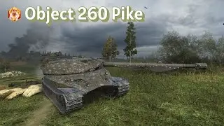 GRAVEDAD. Object 260 Pike. WoT Blitz