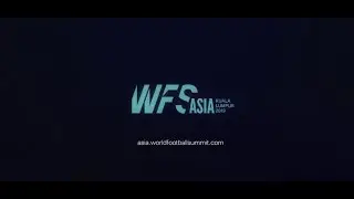 World Football Summit Asia - Official Trailer