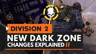 Division 2 | Dark Zone Changes Explained - Multiple Zones, Occupied State & More!