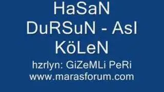 Hasan Dursun-Asi K&ouml;len