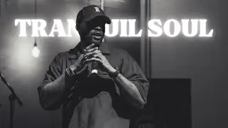 Trapsoul Christian R&B Songs (TRANQUIL SOUL)