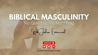 No Gravitas, No Manhood - (Part 1) Episode 9