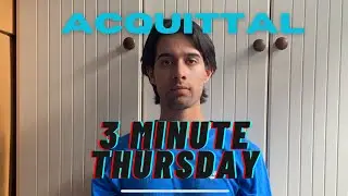 Acquittal Explained in 3 minutes in Basic English