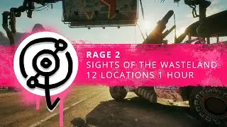 [ Rage 2 ] Sights of the Wasteland, 1 Hour, 12 Locations [ Ambience ]