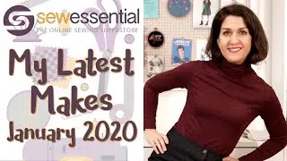 My Latest Makes - January 2020