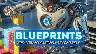 What is visual programming in Unreal Engine? | Blueprints