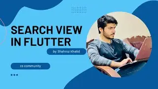 Add search functionality in flutter app | Flutter search view | showSearch Delegate | CS Community