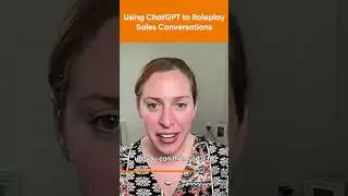 Using ChatGPT to Roleplay Sales Conversations!🗣️