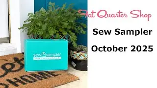 Fat Quarter Shop - Sew Sampler - October 2025