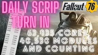 Fallout 76 Daily Scrip Turn-in Stream 40k+ Legendary Modules!