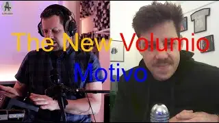 The New Volumio Motivo! An interview with Volumio