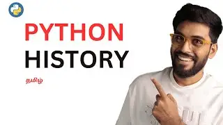 #5 Python 𝐇𝐢𝐬𝐭𝐨𝐫𝐲 in Tamil