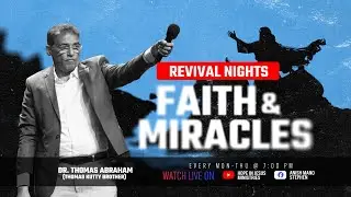 Revival Nights 2025 | Faith and Miracles - English | Dr. Thomas Abraham (Thomaskutty Brother)