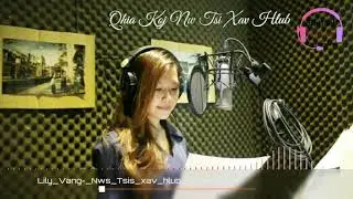 Hmong New Song 2018-2019 ( Nw tsi xav hlub ) Girl VERSION