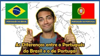 As Diferenças entre o Português do Brasil e o de Portugal | Aprender Português