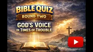 Bible Quiz Round 2 | Test Your Bible Knowledge