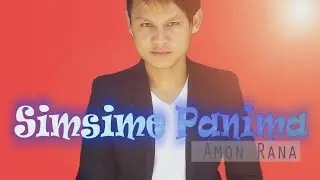 Simsime Panima - Amon Rana | New Nepali Lok Pop Song 2016