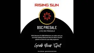 Rising Sun Coin - Massive passive income. Check Description. #passiveincome #crypto #presale #bsc