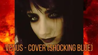 Venus (Shocking Blue) Cover | Powerful Female Rock Vocal Performance