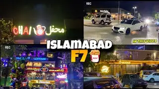 Islamabad f 7 markaz luvury vlog nite Life