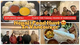 🇳🇵Thakali khana set in Vancouver Canada 🇨🇦- A traditional Nepali Food 😍| Loved It