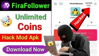 Firafollower unlimited coins mod apk 2025 😲 | firafollower hack version apk download | firafollower