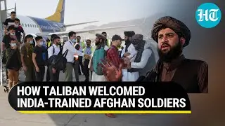 India-trained Afghan soldiers return to Kabul I Taliban's red carpet welcome I Watch