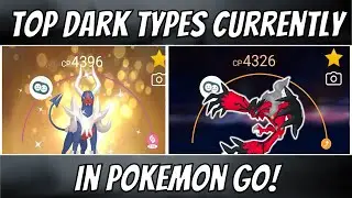 Top Dark Type Pokemon Currently in Pokemon Go!