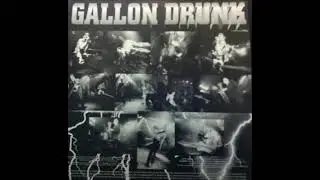 Gallon Drunk - The Big Payoff